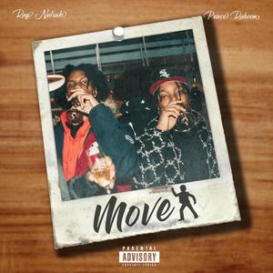 MOVE (feat. Prince Raheem) [Explicit]