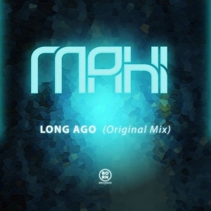 Long Ago (Original Mix)