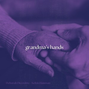 Grandma's Hands (feat. Kelvin Haisman)