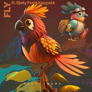 FLY (feat. Djely Fodé Kouyaté)