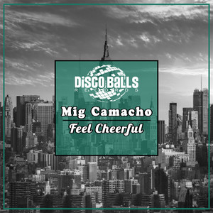 Feel Cheerful (Original Mix)