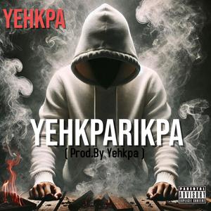 YEHKPARIKPA