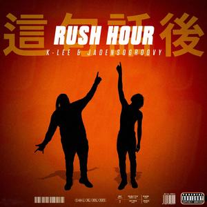 Rush Hour (Explicit)