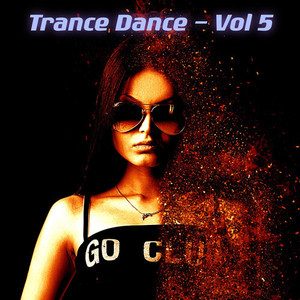 Trance Dance, Vol. 5 (Explicit)