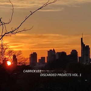 DISCARDED PROJECTS, Vol. 1 (Explicit)