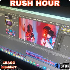 RUSH HOUR (feat. nunlikeT) (Explicit)