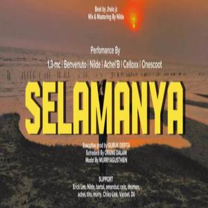 Selamanya (feat. 1,3-Mc, Benvenuto, Nilde, Cellox & Onescoot)