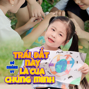 Trái Đất Này Là Của Chúng Mình