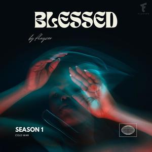 Blessed (Explicit)