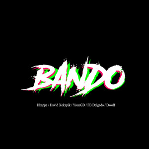 Bando (Explicit)