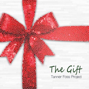 Tanner Foss Project: The Gift