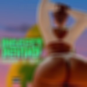 Biggest Behind (Explicit)