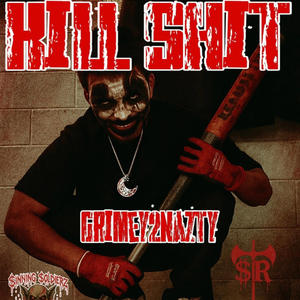 K!LL SH!t (Explicit)