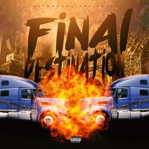 Final Destination (Explicit)