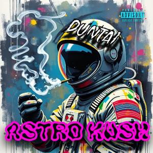 Astro Kush (Explicit)