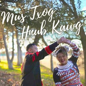 Mus Txog Hnub Kawg (feat. J.A.M.E.S)