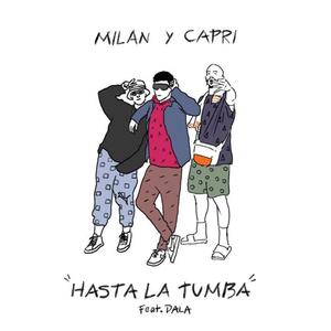 Hasta la Tumba (feat. Dála) [Explicit]