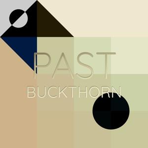 Past Buckthorn