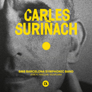 Suriñach: Works for Symphonic Band