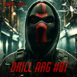 Drill ARG #01 (Mi Enfermedad) (Explicit)