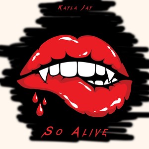 So Alive (Explicit)