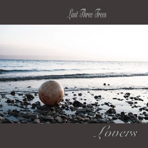 Lovers: Last Three Trees