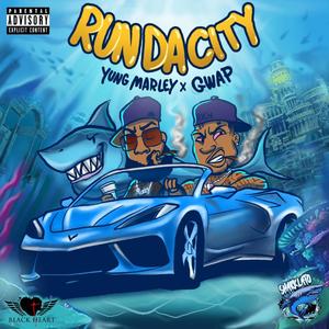 Run Da City (feat. Yung Marley) [Main] [Explicit]