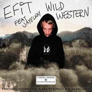 Wild Western (feat. Jayelkay) [Explicit]