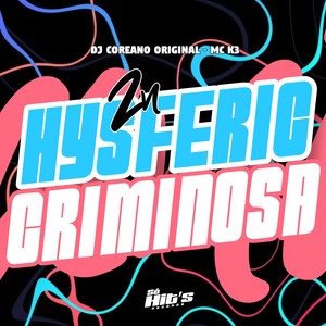 ZN Hysferic Criminosa (Explicit)