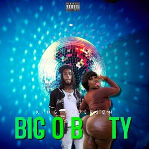 Big O Booty (Explicit)