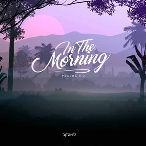 In The Morning