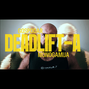 Gospodar Deadlift-a (Explicit)