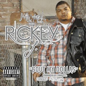 Bout My Dollas (Explicit)