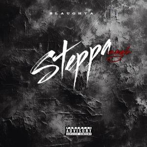 Steppa (Explicit)