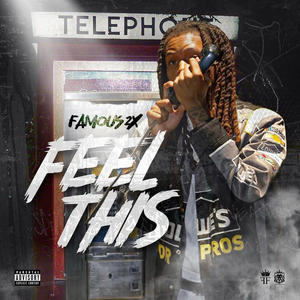 Feel This (Explicit)