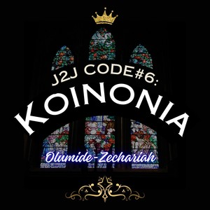 J2J CODE#6: KOINONIA