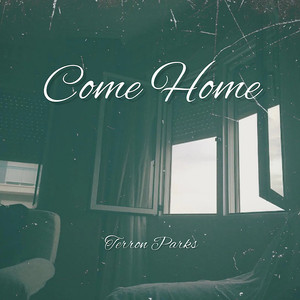 Come Home (Explicit)