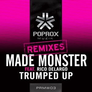 Trumped Up Remixes