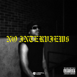 NO INTERVIEWS (instrumental)