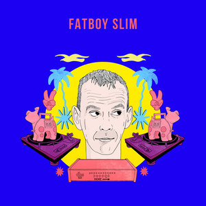 Fatboy Slim - Sunset 303 (If You Believe)