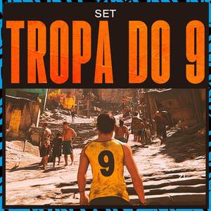 Set Tropa do 9