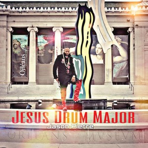 Jesus Drum Major