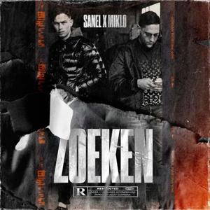 Zoeken (feat. Sanel) [Explicit]