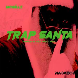 Trap Santa (Explicit)