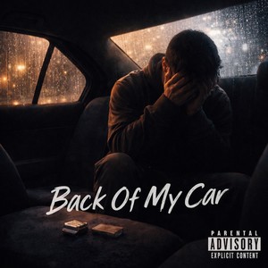 Back Of My Car (Explicit)