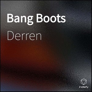 Bang Boots
