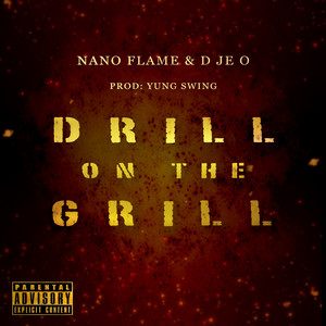 Drill On The Grill (Explicit)