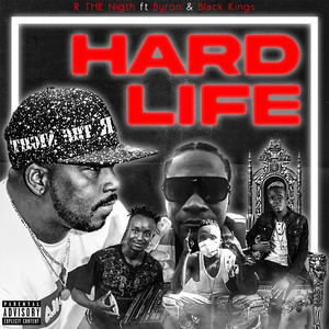 Hard Life (Explicit)