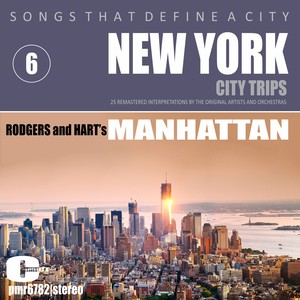 Songs That Define A City: New York, (Manhattan) , Volume 6