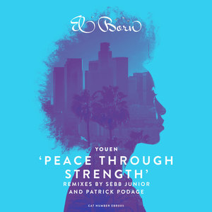 Peace through Strength (Sebb Junior Remix)